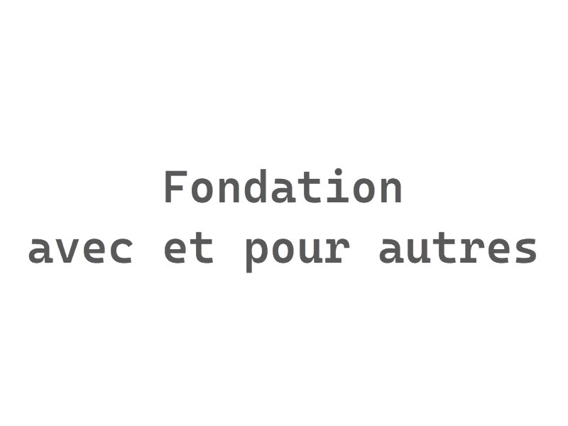 Fondation Avec et pour Autres